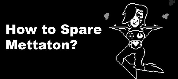 How to spare Mettaton