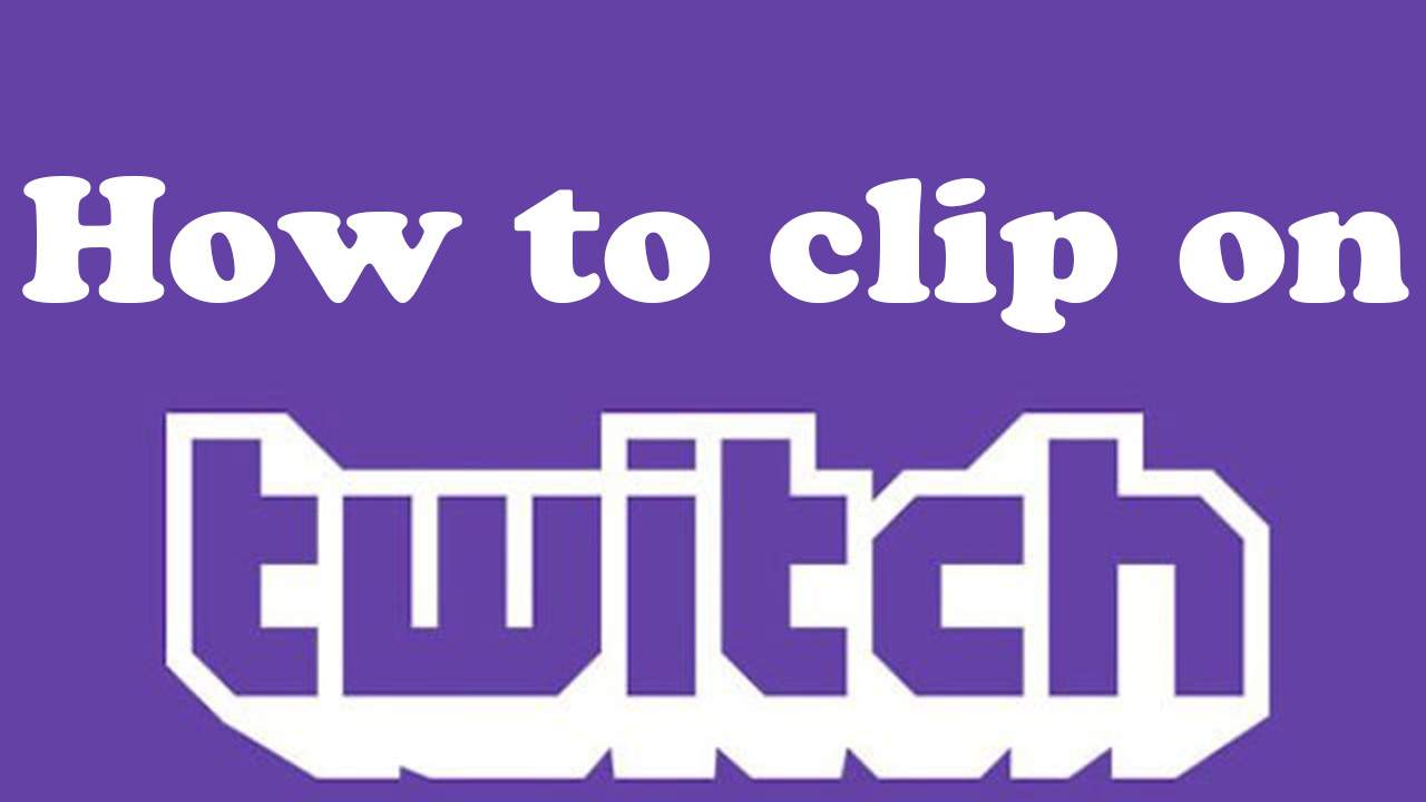 How to clip on Twitch