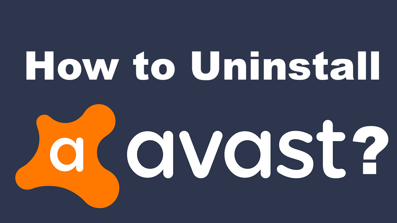 how to Uninstall Avast antivirus