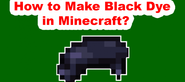 How to Make Black Dye in Minecraft