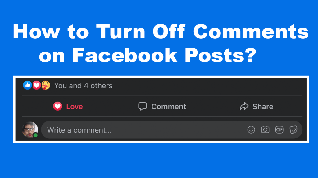 How to Turn Off Comments on Facebook Post? (2021)