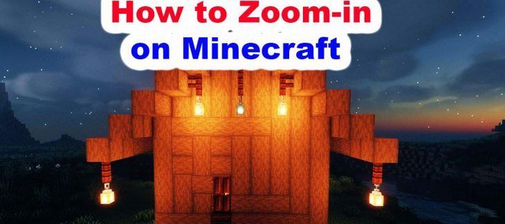 how to zoom in on Minecraft