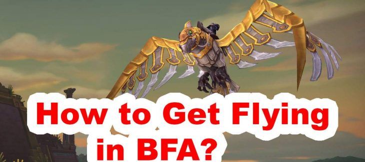 How to Get Flying in BFA