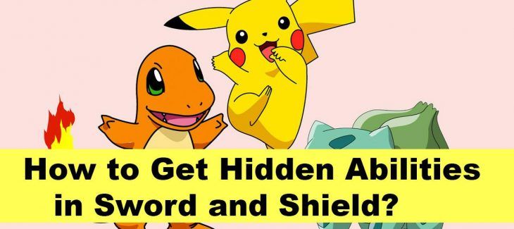 How to Get Hidden Abilities in Sword and Shield