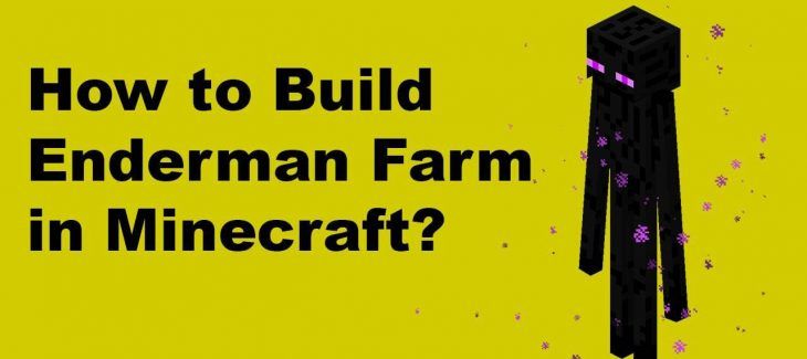 How to Build an Enderman Farm in Minecraft