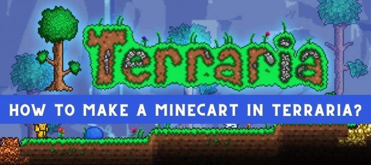 How to Make a Minecart in Terraria