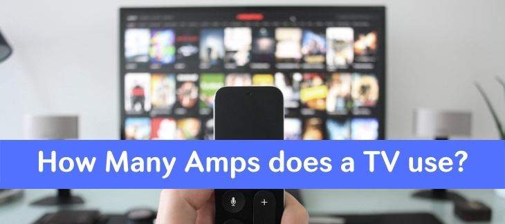 How Many Amps does a TV use