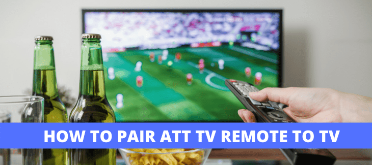 HOW TO PAIR ATT TV REMOTE TO TV