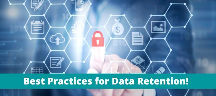 Best Practices for Data Retention!